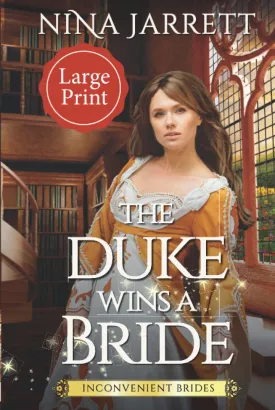 The Duke Wins a Bride (Large Print): Inconvenient Brides Book 1 Hardcover  Large Print, May 26, 2022